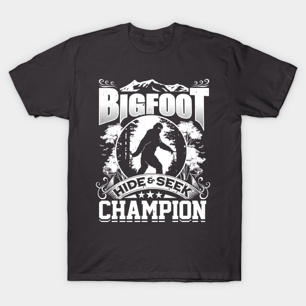 Hide & Seek Champion Funny Bigfoot Sasquatch Tee T-Shirt by ghsp